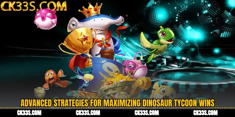 Advanced Strategies for Maximizing Dinosaur Tycoon Wins