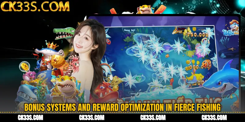 Bonus Systems and Reward Optimization in Fierce Fishing