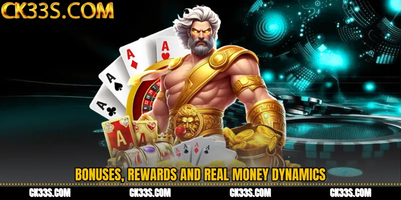 Bonuses, Rewards and Real Money Dynamics