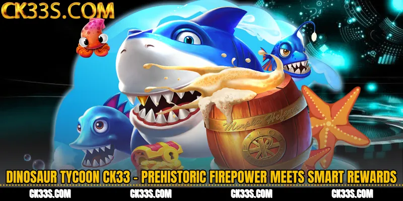 Dinosaur Tycoon CK33 - Prehistoric Firepower Meets Smart Rewards
