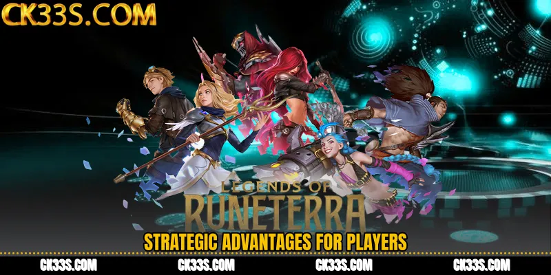 Strategic Advantages for Players