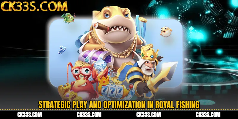 Strategic Play and Optimization in Royal Fishing