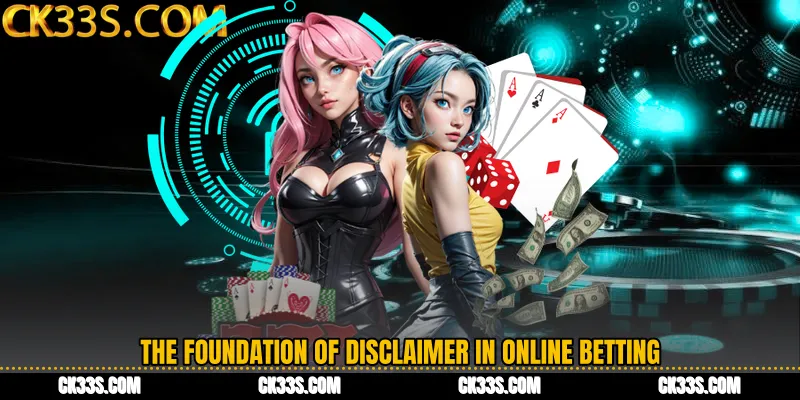 The Foundation of Disclaimer in Online Betting