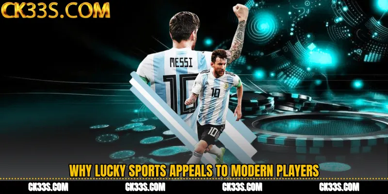 Why Lucky Sports Appeals to Modern Players